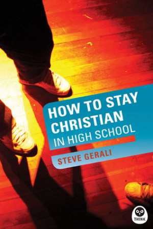 ... by marking “How to Stay Christian in High School” as Want to Read