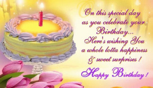 Birthday Wishes ~ May Happiness, Peace and Joy Surround You Always