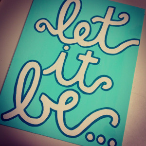 Let It Be Quote Let it be quote canvas