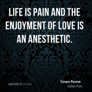 More Cesare Pavese Quotes on www.quotehd.com - #quotes #anesthetic # ...