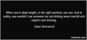 Joan Severance Quote