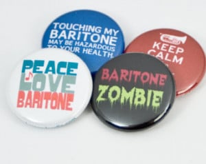 Baritone Zombie plus three Marching Band Pinback Buttons or Magnets ...