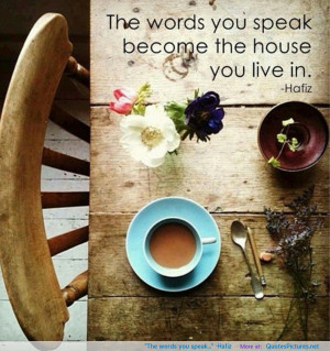 speak…” -Hafiz motivational inspirational love life quotes sayings ...