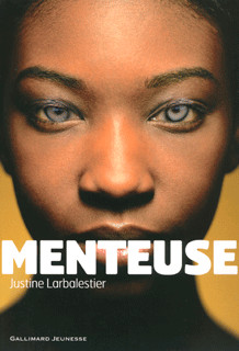 MENTEUSE, de Justine Larbalestier