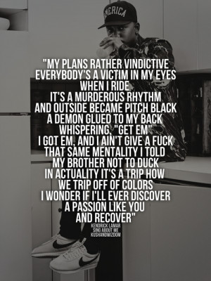 Quotes From Kendrick Lamar