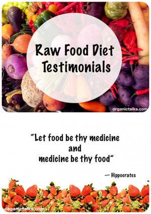 raw food diet testimonials and a list of diseases that vanish ...