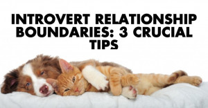 Introvert Relationship Boundaries: 3 Crucial Tips