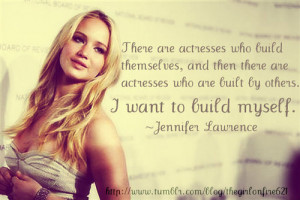 Jennifer Lawrence will always be my role model, I love how shes a true ...