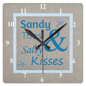 Sandy Toes and Salty Kisses Beach Life Quote Square Wallclocks