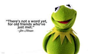 Kermit The Frog Quotes