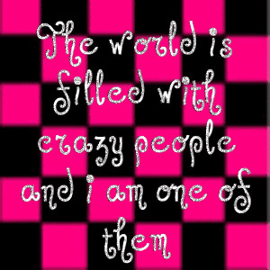 Crazy People - crazy-love, pink-quotes-black, crazy-crazy-people, pink ...