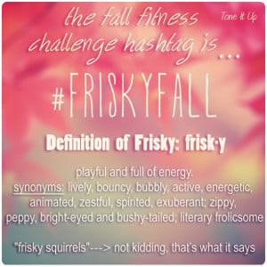 Your 8 Week #FriskyFall Fitness Challenge!