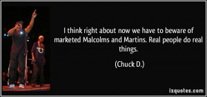 More Chuck D. Quotes
