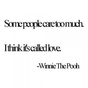 Quotes. Love. Winnie The Pooh.