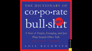 Dictionary of Corporate Bullshit 2011 Desk Calendar