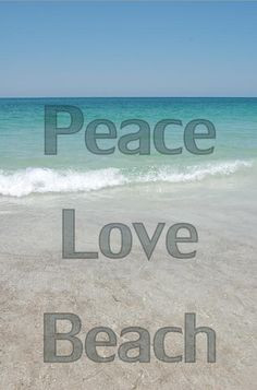 Peace Love Beach