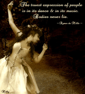 The Truest Expression Of People Is In Its Dance & In Its Music. Bodies ...