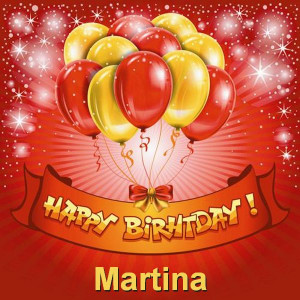 Happy birthday Martina