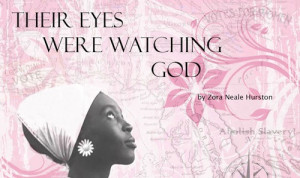 Brief Review: Their Eyes Were Watching God