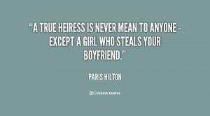 true heiress is never mean to anyone - except a girl who steals your ...