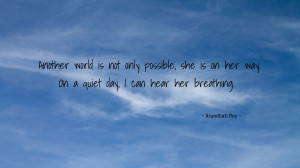 Another world is not only possible... quote wallpaper