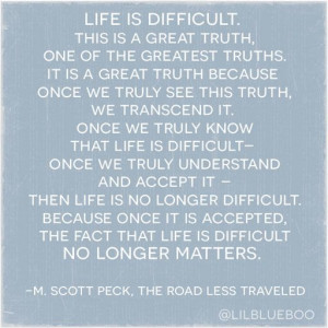... Scott, M Scott Peck Quotes, Quotes Sayings Funny, Truths Scott Peck