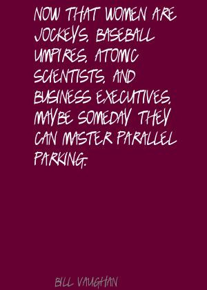 Now That Women Are Jockeys, Baseball Umpires, Atomic Scientists, And ...