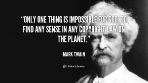 ... for God: To find any sense in any copyright law on the planet