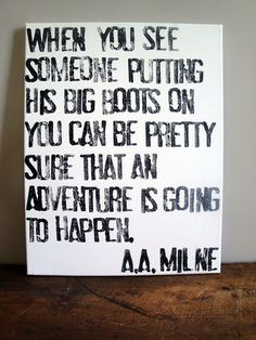 Adventure is Going to Happen - A.A. Milne Quote on Canvas