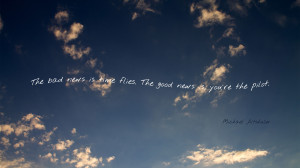 The bad news is time flies, the good news is... quote wallpaper