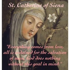 Today Is The Feast Day of St. Catherine of Siena