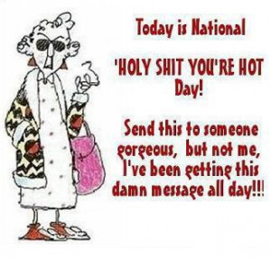 Today is national youre hot day