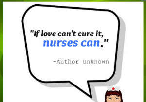 Be inspired. Be passionate. Be a NURSE.