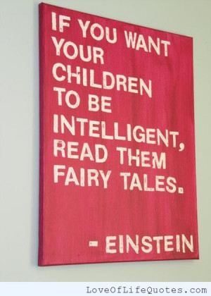 Einstein – If you want your children to be intelligent