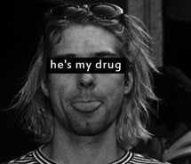 drugs, kurt cobain, lyrics, music, nirvana, quote, rock, rock n ...