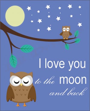 love you to moon and back Owl Nursery Quote Print - 8x10