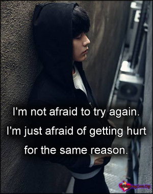 quotes about fear of being hurt preview quote