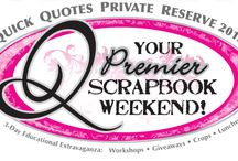 Private Reserve-Quick Quotes Premier Scrapbook Weekend / Quick Quotes ...