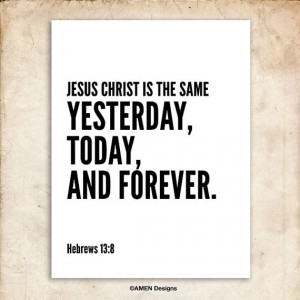 ... Today.Forever. Printable DIY Christian Poster. Scripture.Bible Verse