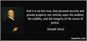 And it is no less true, that personal security and private property ...