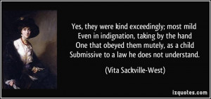 Yes, they were kind exceedingly; most mild Even in indignation, taking ...