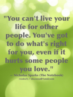 ... life for other people: Quote About You Cant Live Your Life For Other