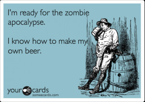 Cheers to all the brewers out there who have the ability to survive ...