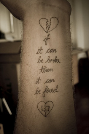 Broken Heart Quote Tattoos Fixed broken heart