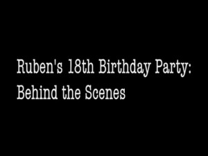 Ruben's 18th Bday Party: Behind the Scenes on Vimeo