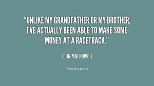 quote-John-Malkovich-unlike-my-grandfather-or-my-brother-ive-204012 ...