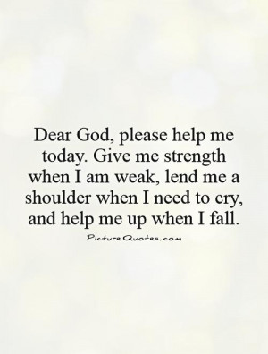 dear god please help me quotes