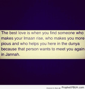 The Best Love - Islamic Quotes About Love ← Prev Next →