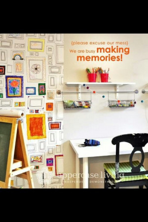 Spectacular quote for craft room, art room, preschool...