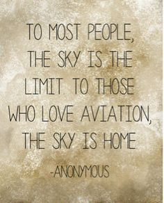 ... to those who love aviation the sky is home.. | #aviation #quotes #sky
